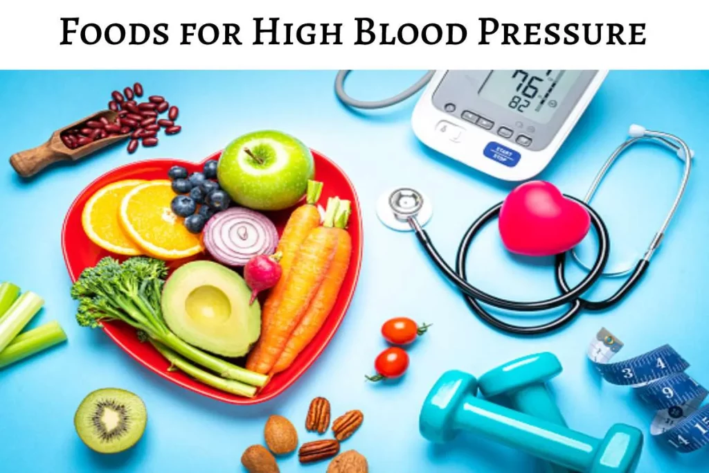 Foods for High Blood Pressure