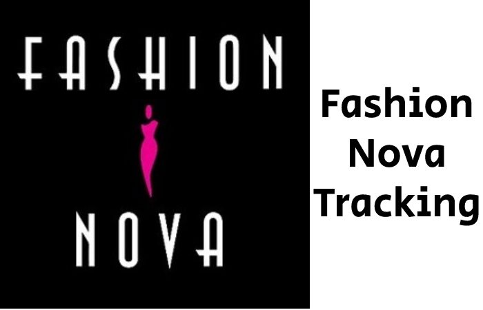 Fashion Nova Tracking