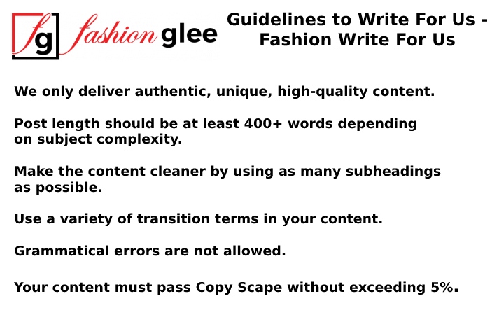 Guidelines to Write For Us - Fashion Write For Us