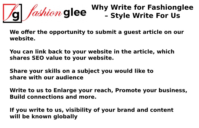 Why Write for Fashionglee – Style Write For Us