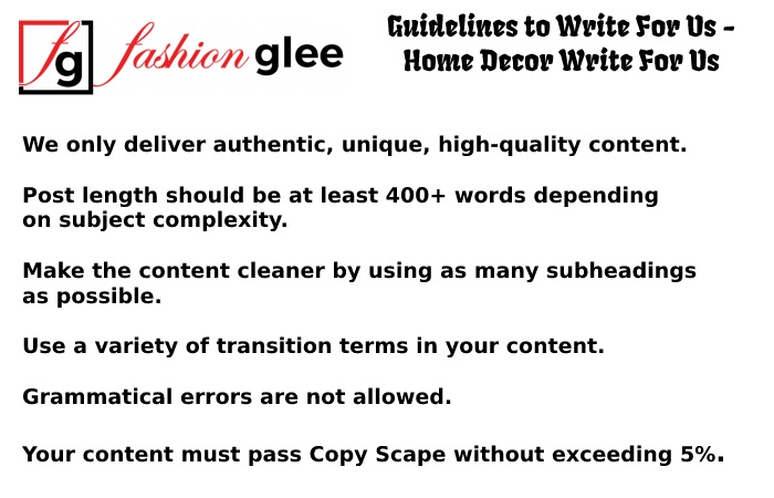 Guidelines to Write For Us - Home Decor Write For Us