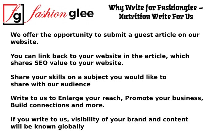 Why Write for Fashionglee – Nutrition Write For Us