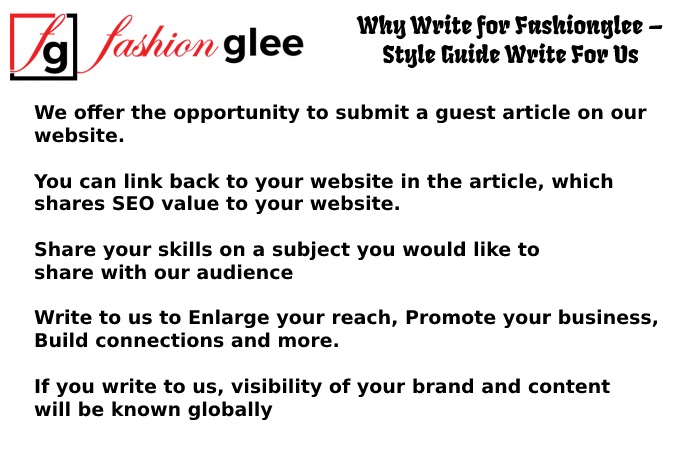 Why Write for Fashionglee – Style Guide Write For Us