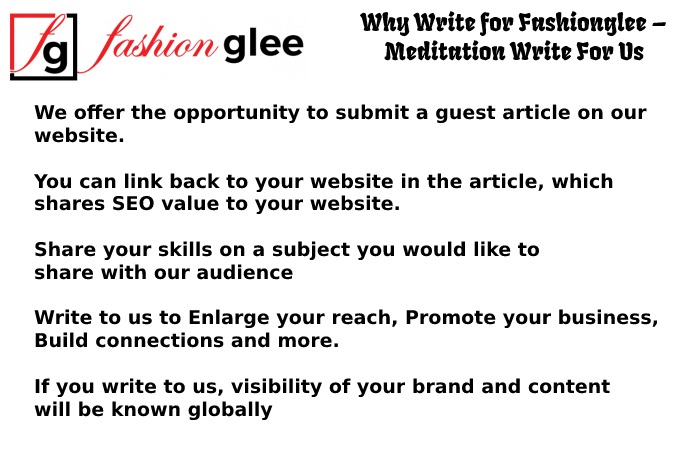 Why Write for Fashionglee – Meditation Write For Us