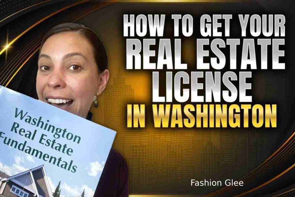 How to Apply for a Washington State Real Estate License